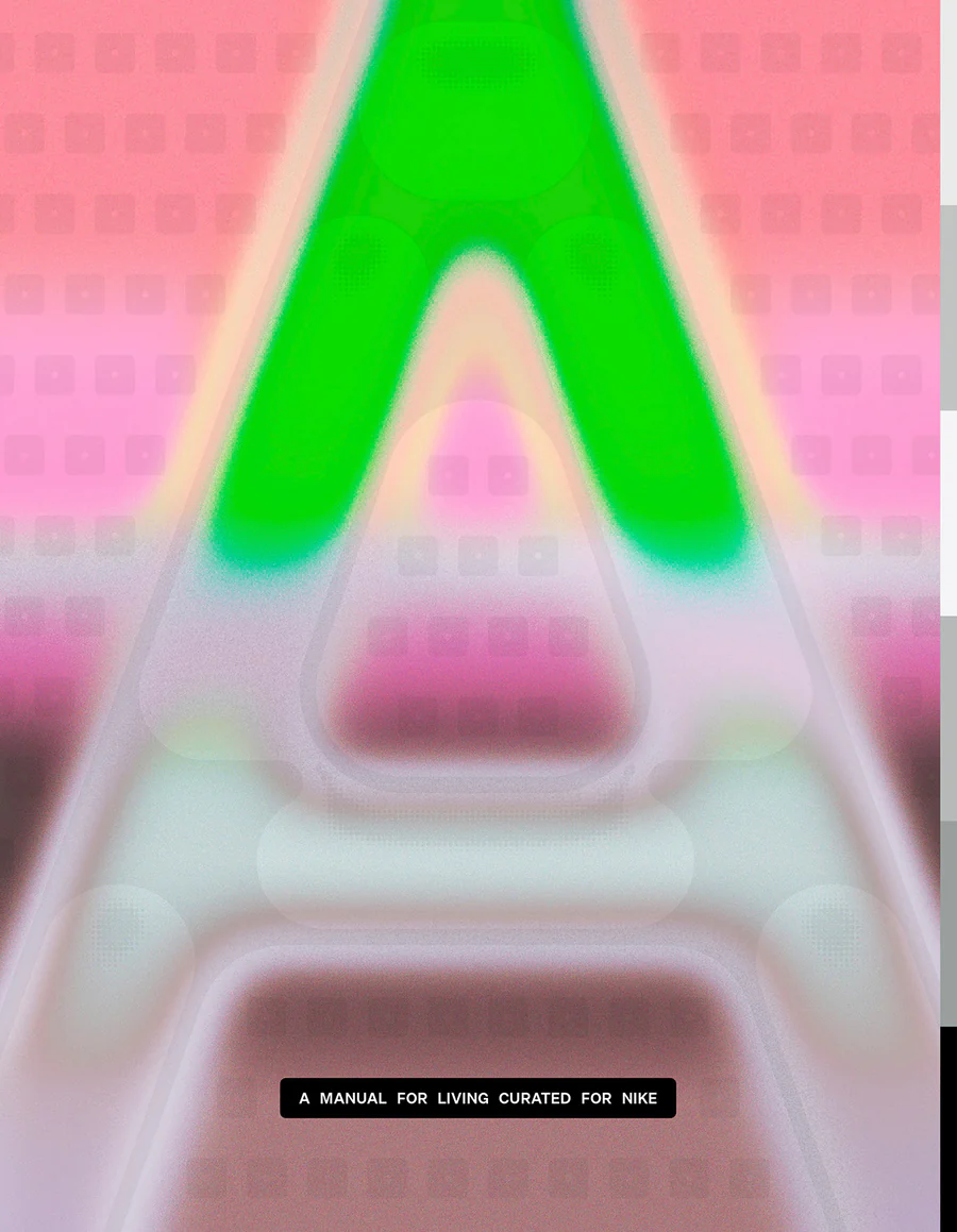 A Manual For Living Curated for Nike